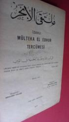 İZAHLI MULTEKA-EL EBHUR TERCÜMESİ CİLT: 1