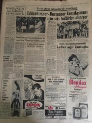 HÜRRİYET GAZETESİ 26 MAYIS 1966 YIL :19 SAYI :6490---Tasarruf Bonosu Satışı Önlenecek ---İlk eleme sınavları dün  bütün yurtta  yapıldı --Liseli 2 sevgili buluştukları  gün  tren altında kalıp öldü --Kızıl Çin den gelen  son atom bulutu tehlike yaratmadan geçip gitti ---Balıkçılar denizde boğazı eşarpla sıkılı bir kız cesedi buldu ---Bir kadın tarafından  dolandırılanların  ifade  vermesi 3 saat sürdü ---Vehbi Koç evrak çantasını evde unutunca uçak 20 dakika gecikti ---Doktor ,kadın hastası ile  tedavi yerine aşk yaptı ---Fenerbahçe ve Galatasaray Kampa Giriyor --Eskişehirspor -Bursaspor  karşılaşması  için sıkı tedbirler alınıyor ---Devlet Bakanı K.Ocak ,Bursaspor un kararı için kendileri bilirler dedi ---Lefter ağır konuştu ---Jean Straker Türkiye ye gelip Çıplak Resmi Çekecek --Otobüs kazasında 21 kişi can verdi ---Demirel seçim gezisine  cumartesi günü başlıyor ----