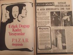 Pazar Haftalık Aktüalite Sinema Tiyatro Müzik ve Magazin Dergisi - 1974 Yılı - Sayı:991 - Senar Seven - Prenses Banu - Seçil Heper - Gönül Yazar - Nebahat Çehre - Sevinç Pekin - Neşe Karaböcek - Sadri Alışık - Yusuf Sezgin - Selma Güneri - Zeki Müren - Feri Cansel - Sevinç Pekin İzmir'de - Nuri Sesigüzel - Mine Sun - Nurhan Damcıoğlu - Selma Güneri - Muazzez Abacı - Nilüfer Koçyiğit - Bekir Çelenk - Eva Çelenk - Seyyal Taner - Saniye Can - Sezgin Can - Türkan Şoray - Cüneyt Arkın - Hülya Koçyiğit - Pakize Suda - Kamuran Akkor - Gönül Akkor - Nurperi Toker aylardır istediği gibi bir rol bulup film çeviremedi - Elif Pektaş fotoğraf ve haberi - Tam Takım Dergi
