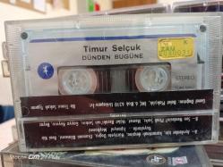 TİMUR SELÇUK DÜNDEN BUGÜNE
