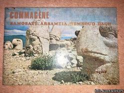 COMMAGENE / SAMOSATE , ARSAMEİ , NEMROUD DAGH / FRANSIZCA REHBER KİTAP