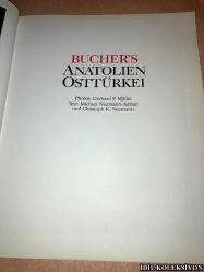 BUCHER'S ANATOLİEN OSTTÜRKEİ / VERLAG C.J. BUCHER / PHOTOS : GERHARD P. MÜLLER & TEXT : MİCHAEL NEUMANN-ADRİAN UND CHRİSTOPH K. NEUMANN / ALMANCA DERGİ (BUCHER'IN ANADOLU DOĞU TÜRKİYE'Sİ)