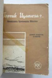 Toprak Uyanırsa / Ekmeksizköy Öğretmeninin Hatıraları [İLK BASKI]