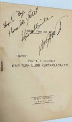 Hayır! Prof. Adıvar Esir Türk İlleri Kurtarılacaktır [İMZALI]