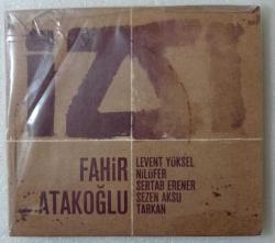 FAHİR ATAKOĞLU / İz * Levent Yüksel * Nilüfer * Sertab Erener * Sezen Aksu * Tarkan ~ [ DİGİPAK EDİSYON ]