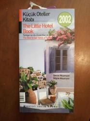 KÜÇÜK OTELLER KİTABI - The Little Hotel Book / 2002