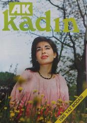 AK KADIN DERGİSİ-AK-KADIN-DERGİ-AKBANK-ARMAĞAN-SAYI:10-KAPAK-FOTOĞRAF-RÖPORTAJ-1985 YAZ MODASI-MANKEN-DENİZ GİRGİN-YUVARLAK MASADA KADIN KADINA-NÜFUS PLANLAMASI-AİLE VE ÇOCUK-OKUL TATİLİ BAŞLADI-TURIZM'85-KEKOVA-BİR DOĞA MUCİZESİ-SALİH'İN YERİ-KALE KÖYÜ-ÜNLÜ-TERZİ-LÜTFİYE ARIBAL-GÜNEŞTEN KORUNUN-SICAK AYLARDA BARZAK BOZUKLUKLUKLARI-YAZ GELDİ-FAZLA KİLOLARI ATALIM-GÜZELLİK KÖŞESİ-MEYVE VE SEBZE MASKELERİ-MAYONUZU SEÇERKEN-DENİZ KENARINDA-GECE GÜNDÜZ-BETÜL MARDİN-HALKLA İLİŞKİLER UZMANI-TOPLUMUMUZDA KADINLAR-ŞÜKRİYE IŞIK-VİTRAY USTASI-BOYUMUZ UZUYOR-TİYATRO SOHBETLERİ-NECDET MAHFİ AYRAL-ULUSLAR ARASI İSTANBUL FESTİVALİ-NEW YORK FİLARMONI ORKESTRASI-MERCE CUNNINGHAM DANS TOPLULUĞU-DOMATES-FIRINDA MANTARLI PATLICAN-ELMALI TURTA-BİR İLKBAHAR  ESİNTİSİ-AYLA ERYÜKSEL'DEN YAZ MODELLERİ-GENÇLİK YILI KONFERANSLARI-TÜRKAN PİRİNÇÇİOĞLU-RESİM SERGİSİ-GÜLSEREN MONTGOMERY-EKİN NAYIR-KİTAPLARIN DİLİ-ÇİÇEK BAHÇESİ