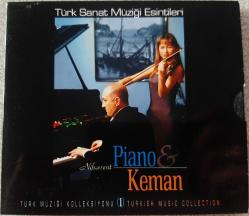 Türk Sanat Müziği Esintileri - Nihavent Piano & Keman - Türk Müziği Koleksiyonu 1 / CD Türk Sanat Müziği Esintileri -