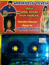 SARIKÖYLÜ TEVFİK Sözlü Harbi Roman Oyun Havaları