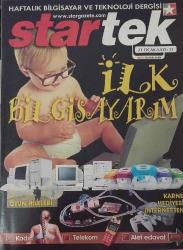 STAR GAZETESİ-STARTEK DERGİSİ-STARTEK-DERGİ-HAFTALIK BİLGİSAYAR VE TEKNOLOJİ DERGİSİ-21 OCAK-SAYI:11-2000-İLK BİLGİSAYARIM-OYUN HİLELERİ-KADIN-TELEKOM-ALET EDAVAT-KARNE HEDİYESİ İNTERNETTEN-KAPTAN KÖŞKÜ-KUL HAKKI-İSLAMIN ŞARTLARI-VERİ AMBARI-VESTEL 2000'E DE HIZLI GİRDİ-EN AKILLI YÜZÜK-TELEKONFERANSTA STEREO DÖNEMİ-BENZERSİZ HEDİYELER-DONANIM PAZARI-BİLGİ DENİZİ-SEYRÜSEFER-TELEKOM-SERBEST BÖLGE-GÜVERTE-EV SİNEMACISI-KADIN-SAĞLIK OLSUN-ÇOCUK-ARMAĞAN-OYUN SALONU-JAVA SCRIPT-FREE  SHOP-GÜMRÜK-E TİCARET KAMARASI-İNTERNETÇİLER HAYDİ BORSAYA
