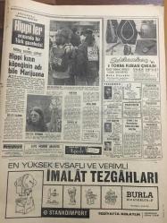 HÜRRİYET GAZETESİ 15 MAYIS 1968 YIL :21 SAYI :7200--Tural :Artık silah yerine tezgah istiyoruz --NATO ya  hayır haftası hadiseli başladı --Partilerin  itham yarışı şiddetlendi --Yüzbinlerce  insan dün Paris  caddelerinde katil de Gaulle katil polis  diye bağırdı ---Baştan başa elmaslarla süslenen dünyanın en pahalı elbisesi 30 milyon lira --200 Bin lira alacak :Beşiktaş Faruk Profesyonel Futbolcu Oluyor --Bazı kulüplerin hesap  defterleri tetkik edilecek ---Ilgaz : Oğünülecek bir  devre içindeyiz ----Güreşçiler  Cihat Uskan a bayrak açtı ---İstanbulspor un kasası  tamtakır ---Davayı kazanınca  adliyede şakır şakır  göbek attılar ---Suphiye  Nine altınlarını çalan gencin  karakolda  kulağını çekti ---Düğünde zevk için ateş ederken damadı öldürdü ---10 Çocuklu Köylü 12 Yaşındaki Kızı Kaçırdı ---