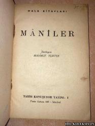MANİLER / MAHMUT YURTER / HALK KİTAPLARI / TARİH KONUŞUYOR YAYINI / VAROL MATBAASI / TÜRKÇE KİTAP