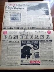 Vatan Gazetesi - 12 Şubat 1956 - 6 7 Eylül Hadiselerinden Sanık Kıbrıs Türktür Cemiyeti Mensuplarının Duruşması Yarın Başlıyor - Kasım Gülek Adnan Menderes'i Radyoda Münakaşaya Davet Ediyor - Ahmet Emin Yalman Köşe Yazısı - İsmet İnönü Ani Olarak İstanbul'a Geldi - Hürriyet Partisi Ankara İl Merkezi Dün Açıldı - Sovyetlere Verilen Cevabi Notamız Açıklandı - Türk Suriye Sınırında Aşiretler Çarpıştı 5 Kişi Öldü - Genç Dorothy Lamour - Migros Türk - Sülün Osman Bursa'dan Getirildi - Türk Gazeteciliği Yazan Enis Tahsin Til - Mahkumları Koruma Ve Kurtarma Cemiyetin Kuruluyor - Geçmişte Bugün Yazan Feridun Fazıl Tülbentçi Yazı Dizisi - Nevrozin Ağrı Kesici - Konya İmam Hatip Okulu Müdürü Bekir Elam İle Bir Görüşme - Galatasaraylılar Cemiyeti Kongresi - Asaf Çiyiltepe Ya Aşk Ya Kavga Şiiri - Sinema Sanatının Bir Öncüsü Jean Vigo - Kaptan Edi Büdü Çizgi Roman - Tunalı Kız Yazan Louis Charles Royer Yazı Dizisi - Tarzan Çizgi Roman - Adnan Veli'den Fantezi - Ankara Peşte Karmaları Maçı