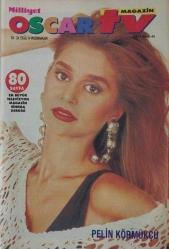 MİLLİYET OSCAR TV MAGAZİN DERGİSİ-MİLLİYET-OSCAR-TV-MAGAZİN-DERGİ-18 EYLÜL-24 EYLÜL-1993-YIL:1-SAYI:50-KAPAK-FOTOĞRAF-RÖPORTAJ-TÜRKİYE'NİN EN BÜYÜK TELEVİZYON MAGAZİN SİNEMA DERGİSİ-İÇİNDE 48 SAYFA EXTRA PROGRAM DERGİSİ-PELİN KÖRMÜKÇÜ-MUHTEŞEM BİR GECE-HÜLYA AVŞAR-YASEMİN KOŞAL-TOLGA SAVACI-AYLİN LİVANELİ-CEM ÖZER-MEHMET ALİ ERBİL-NERGİS KUMBASAR-EKRANIN ARANAN YILDIZI-KAAN GİRGİN-TELEVİYZONUN TATLI KIZI-ŞAKİR'İN DÖNÜŞÜ-ŞEVKET ALTUĞ-CEYLAN'IN KALBİNE GİRMEK ZOR-CEYLAN PALAY-O ŞİMDİ REKLAMCI-İLKNUR SOYDAŞ-CÜNEYT ARKIN-YENİ DİZİ-MERHAMET-AİLEDE KÜLTÜR ÇATIŞMASI-ÖZLEM SAVAŞ-LEVENT INANIR-BRENDA STARR-BROOKE SHILDS-PSIKOLJIK GERILIM-KIEFER SUTHERLAND-DRAKULA'NIN KARISI-MONICA BELLI-EN SEVİLEN PEMBE DIZI-AFRIKA'NIN KRALI-DR.ALBAN-DİLEK ŞAFAK-GELIYOR-GÜZEL-BAŞARILI-AMA HUZURSUZ-LARA FLYNN BOYLE-CİLT KUSURLARI İÇİN YENİ UMUT-BIODROGA