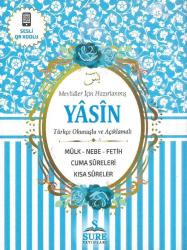 MEVLÜTLER İÇİN HAZIRLANMIŞ YASİN