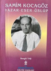 SAMİM KOCAGÖZ YAZAR - ESER - ÜSLÜP