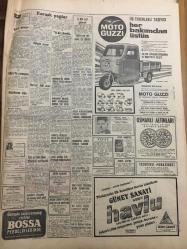 HÜRRİYET GAZETESİ 26 AĞUSTOS 1967 YIL :20 SAYI :6942---Alman işçi irtibat Bürosu Müdürü açıklandı --İki ay için de Almanya ya beş bin işçi gidecek --Paramızın dış değeri yükseldi ---Limasol da Türklerle Rumlar dün el  bombaları  ile çarpıştı ---Karışık yağlar Bandırma ve  havalisine sevk edilmiş ----Bursalı Adil usta  ışıksız  köylere  elektrik  satıyor ---Feyzioğlu :Doğu ya daha çok  yatırım  yapılacak dedi ---60 lık Rus kadını kendinden 27 yaş küçük bir Türk le  evlenmek için  Müslüman oldu ---Amerikalı ünlü iş adamı Kaiser öldü ---Fuar göl gazinosu  :Saime Sinan --Can :Harcanmam için zemin hazırlıyorlar --Altay ,Göztepe ile karşılaşıyor --Fenerbahçe bugün Partizanla oynuyor --İkinci Türkiye Liginin 4 Maçı Bugün Oynanıyor ---Mussolini nin  son 72 saati --