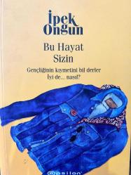 BU HAYAT SİZİN