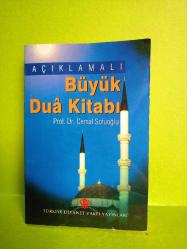 AÇIKLAMALI BÜYÜK DUA KİTABI - 2.EL