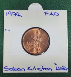 ON (10) KURUŞ FAO (SABAN KILIÇDAN ÜSDÜNDÜR) 1972 YILI ÇİL