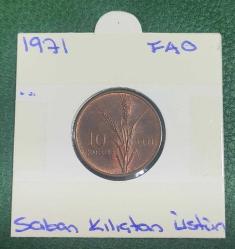 ON (10) KURUŞ FAO (SABAN KILIÇDAN ÜSDÜNDÜR) 1971 YILI ÇİL