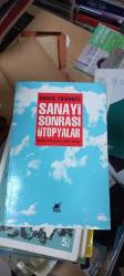 Sanayi Sonrası Ütopyalar  İlk 1.Baskı