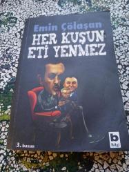 Her Kuşun Eti Yenmez
