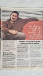 HÜRRİYET KEYİF GAZETESİ - 14 KASIM2004 - GORA - TÜRKLER UZAYDA - ÖMÜR GEDİK - TÜRKLER UZAYA ŞİMDİ ÇIKTI -  GORA ÜRÜNLERİ PİYASADA - EBRU ÇAPA - ÖMER FARUK SORAK - RÖPORTAJ - GÖLGEDE KALDIĞIMI DÜŞÜNMÜYORUM - BAŞARILI İNSANLAR BENİMLE ÇALIŞMAYI TERCİH EDİYOR - NEW YORK TİMES A GÖRE BİROL ÜNEL , MİCK JAGGER YVES MONTAND KARIŞIMI - AŞK İKSİRİ OPERASI I