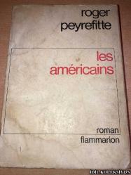 LES AMERİCAİNS / ROGER PEYREFİTTE / FLAMMARİON EDİTEUR / FRANSIZCA KİTAP (AMERİKANLAR)