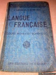 LANGUE FRANÇAİSE - COURS MOYEN / L. HARTMANN & E. DUTREUİLH / LES EDİTİONS DE L'ECOLE / FRANSIZCA DERS KİTABI (FRANSIZCA DİLİ - ORTA DERS) YIPRANMIŞ KISIMLARI MEVCUT