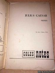 JULİUS CAESAR : NOTES / JOHN TESKEY / COLES NOTES / SHAKESPEARE / COLES PUBLİSHİNG / İNGİLİZCE KİTAP