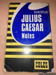 JULİUS CAESAR : NOTES / JOHN TESKEY / COLES NOTES / SHAKESPEARE / COLES PUBLİSHİNG / İNGİLİZCE KİTAP