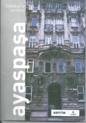 İstanbul'un Semtleri - Ayaspaşa, Göztepe, Mevlanakapı, Sütlüce- 4 kitap