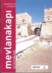İstanbul'un Semtleri - Ayaspaşa, Göztepe, Mevlanakapı, Sütlüce- 4 kitap