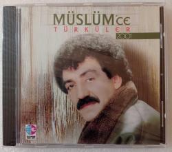 MÜSLÜM GÜRSES / Müslüm'ce türküler 2001 ~ CD