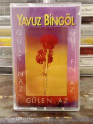 YAVUZ BİNGÖL GÜLEN AZ GÜLE NAZ - Aydıntepe_ antika 