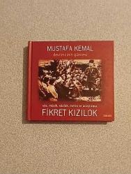 Fikret Kızılok Mustafa Kemal Devrimcinin Güncesi