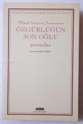 ÖZGÜRLÜĞÜN SON OĞLU / Poemalar ~ [ 1. İLK BASKI  ]