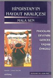 Hindistan'ın Haydut Kraliçesi - Phoolan Devi'nin Gerçek Yaşam Öyküsü (Olaylara Yol Açan Film)