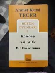 Bütün Oyunları (Köşebaşı, Satılık Ev,Bir Pazar Günü