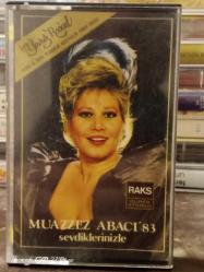 MUAZZEZ ABACI 83 SEVDİKLERİNİZLE