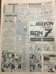 HÜRRİYET GAZETESİ 5 HAZİRAN 1965 YIL :18 SAYI :6140--Başbakan Antalya da İnandığınız Partiye Oy Verin Dedi ---İnönü :Milli Bakiye Kalkarsa Ortada AP ve CHP Kalır ---Türk -Yunan resmi görüşmesi iyimser bir hava içinde başladı --Uzaya çıkan White kapsüle zorla girdi ---22 bin maliyecinin  maaşı arttırılacak ---Gardiyana ilanı aşk eden üç kadın bir katili kaçırdı ---Ameliyatla 25 santim kısaldı ---Antakya da yirmi sene hapse mahkum on kişi bir fabrikada çalışıyor ----Fezaya gidiyorum diyerek kendisini pencereden attı ---Başkan Johnson Rus Halkına sulh için bir çağrıda bulundu ---Her şey 1 puan için ---Takım halinde ancak dördüncü olabildik ---Üç büyükler ,birbirinden oyuncu transfer  etmeyecek --Nebahat Çehre ,Miami de ki dünya güzellik  kraliçesi için iddialı ---Vah ! zavallı Ayhan Işık Yaralanmış --Beşinci bir yıldız  aranıyor --Fezaya gidiyorum diyerek kendisini pencereden attı ---Ayrı yaşadığı kocasını bir üniversiteli kızla  zina halinde yakaladı ---