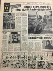 HÜRRİYET GAZETESİ 5 HAZİRAN 1965 YIL :18 SAYI :6140--Başbakan Antalya da İnandığınız Partiye Oy Verin Dedi ---İnönü :Milli Bakiye Kalkarsa Ortada AP ve CHP Kalır ---Türk -Yunan resmi görüşmesi iyimser bir hava içinde başladı --Uzaya çıkan White kapsüle zorla girdi ---22 bin maliyecinin  maaşı arttırılacak ---Gardiyana ilanı aşk eden üç kadın bir katili kaçırdı ---Ameliyatla 25 santim kısaldı ---Antakya da yirmi sene hapse mahkum on kişi bir fabrikada çalışıyor ----Fezaya gidiyorum diyerek kendisini pencereden attı ---Başkan Johnson Rus Halkına sulh için bir çağrıda bulundu ---Her şey 1 puan için ---Takım halinde ancak dördüncü olabildik ---Üç büyükler ,birbirinden oyuncu transfer  etmeyecek --Nebahat Çehre ,Miami de ki dünya güzellik  kraliçesi için iddialı ---Vah ! zavallı Ayhan Işık Yaralanmış --Beşinci bir yıldız  aranıyor --Fezaya gidiyorum diyerek kendisini pencereden attı ---Ayrı yaşadığı kocasını bir üniversiteli kızla  zina halinde yakaladı ---