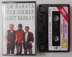 CEM KARACA & UĞUR DİKMEN & CAHİT BERKAY / Yiyin efendiler