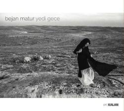 BEJAN MATUR - YEDİ GECE - LP - PLAK - AMBALAJINDA