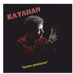 Kayahan Benim Şarkılarım Plak LP   SIFIR JELATİNLİ AMBALAJINDADIR