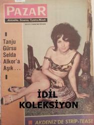 Pazar Haftalık Aktüalite Sinema Tiyatro Müzik ve Magazin Dergisi - 27 Kasım 1965 - Sayı:479 - Tanju Gürsu, Selda Alkor'a aşık - Doktor Kilder Çizgi Romanı - Kız Kalesi Önünde - Alman strip-tease yıldızı - Katanga Dayanamadı Akdenize - Soyundu ve jandarmaları karşısında buldu - Müşfik Kenter - Ayfer Feray - Mine Sun - Tunç Oral - Tanju Gürsu'nun gizli aşkı - Ekrem Bora - Müşfik Kenter - Gülsün Kamu - Aşk Rüyası hikayesi - Bu haftaki yıldızınız - Şimdi de genç bir prodüktör - Birsen Menekşeli yine aşık!.. - POP Sabun Reklamı - Genç Arkadaşlar fotoromanı - Hanımlar Sizin İçin - Zeynep Berk - Boynun İhtimamı - Kırık Kalp Çizgi Romanı - Beyaz perdenin dindar aktörü: Tamer Yiğit fotoğraf ve haberi - Tam Takım Dergi