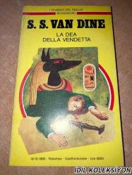 S.S. VAN DINE / LA DEA DELLA VENDETTA / I CLASSİCİ DEL GİALLO MONDADORİ / ARNALDO MONDADORİ EDİTORE / İTALYANCA KİTAP , ROMAN (İNTİKAM TANRIÇASI)