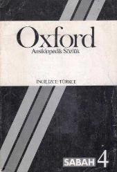 Oxford Ansiklopedik Sözlük 4 Cilt Takım İngilizce / Türkçe - 1990 Yılı İlk Baskısı