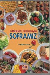 Tatlısıyla Tuzlusuyla Soframız